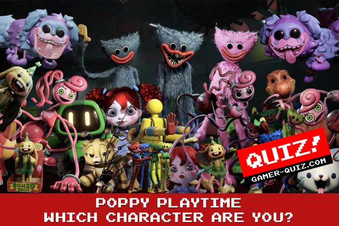 Qual personagem de 'Poppy Playtime' você é? - Ação 